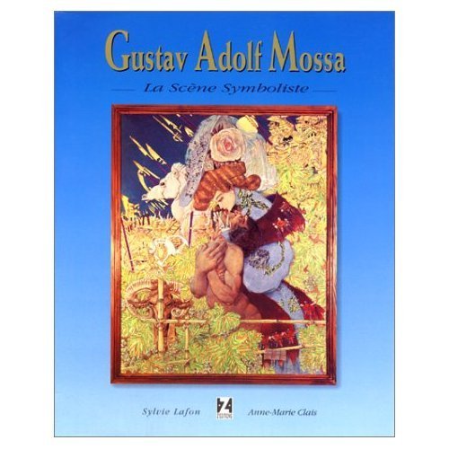 ギュスターヴ＝アドルフ・モッサについて。知っている方がいれば