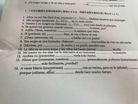 大至急です！スペイン語のテストなんですがこの大門の答えを教えてください。 本当に困ってます。
よろしくお願いします