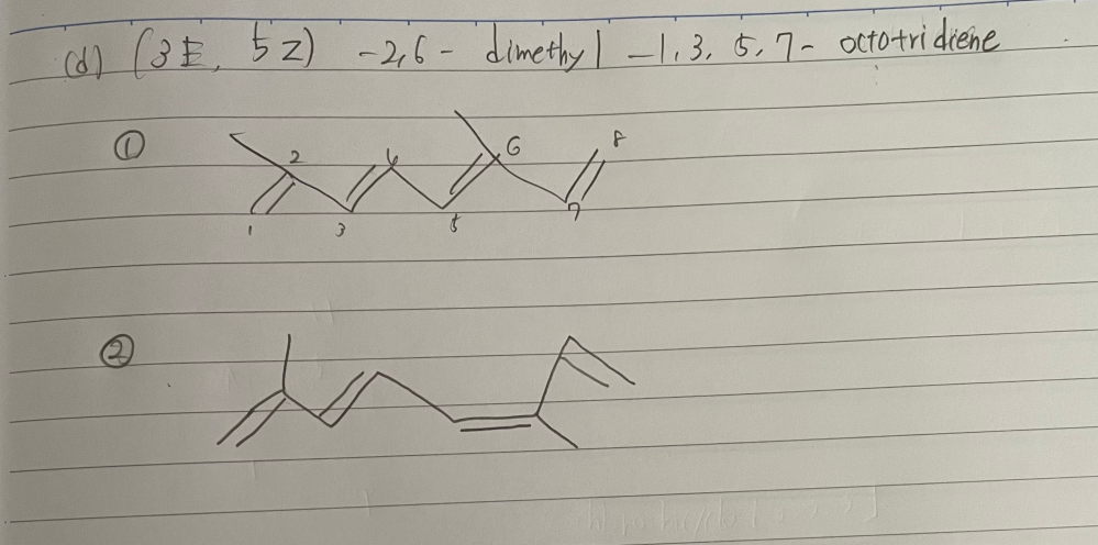 至急！化学です！ このIUPAC名には1と2どちらの構造式が正しいですか？ 名前に3E.5Zとあっても構造式は普通の2,6-dimethyl-1,3,5,7-octatridieneと変わらない...