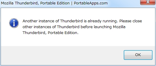 Thunderbirdのポータブル版を複数起動しようとすると、画像のエラーが出ます。ポータブル版は複数起動する方法はありませんでしたっけ？