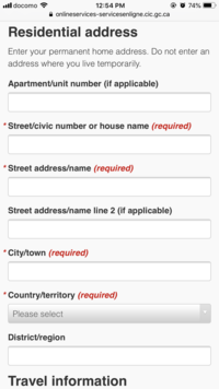 カナダのeTA取得について質問です。

カナダ公式の英語のサイトでeTAの申請をしようとおもっているのですが、住所の書き方が分からず…。

例えば、
A県B市C 1111番地11 の場合

City /townの欄 →A
Street address /name (required)→B
Street address/name line2(if.... )→C
Stree...