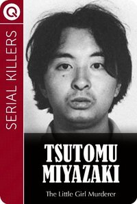 宮崎勤元死刑囚の家族は 社会的に抹殺されてしまいましたか Yahoo 知恵袋