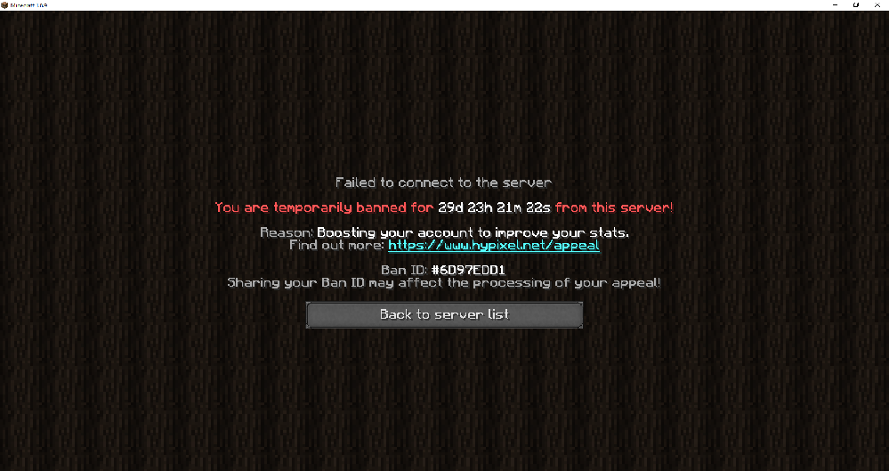 Hypixelサーバーで誤banされました どうすればいいでしょ Yahoo 知恵袋