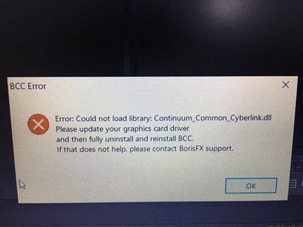 パワーディレクター(PowerDirector)で以下のエラーが出現します。 知識の全くない私でも分かるように、とびきり分かりやすく解決策を説明できる方いたらどうかお助けください。 専門用語も苦手です。よろしくお願いしまーす（＾ω＾） could not load library:Continuum_Cyberlink.dll Please update your graphics card driver and then fully uninstall BCC.If that does not help,please contact BorisFX support. 翻訳↓ ライブラリを読み込めませんでした:Continuum_Cyberlink.dllグラフィックカードドライバをアップデートしてから、BCCを完全にアンインストールしてください。それでも解決しない場合は、サポートまでご連絡ください。