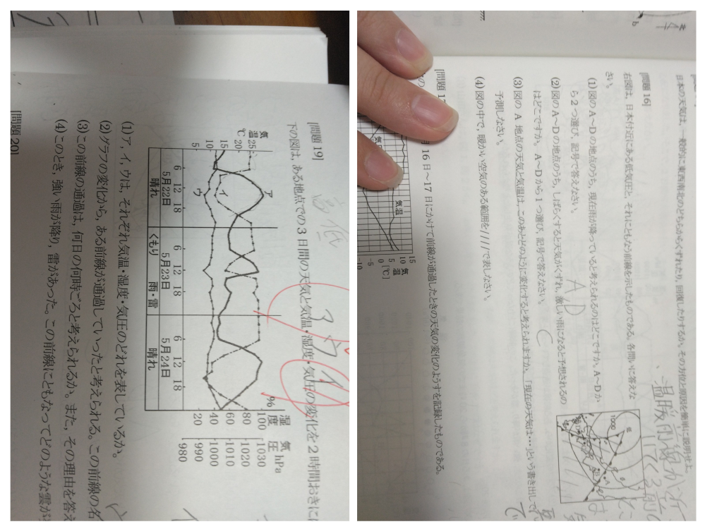 中2理科・天気についてです。 質問はふたつあります。 ひとつめは、温暖前線があと一週間経てば来そう、みたいなところって来る前は雨が降っているんですか？下の画像のような問があって疑問に思ったので、、、。問題16（1）のことです。 ふたつめは、問題19（1）です。こういう問題ってどうやって解くんですか？ グラフから読み取る天気の学習が苦手なんです、、、。 だれか助けてください。回答待ってます！