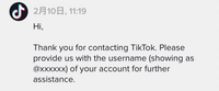 TikTokにて問い合わせしたところ英語で返信が帰ってきました。
翻訳をお願い致します 