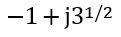 至急お願いします。問題が解けません。解き方と答えを教えて下さい。 オイラーの公式を用いて次の複素数をreᴶᶿ(r≧0)の形に書き表しなさい