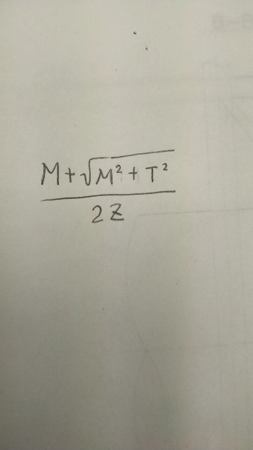 {M+√(M^2+T^2)}/2Z この式について なぜルートの隣にカッコがあるんですか？ 上に書いたら↓であってますか？