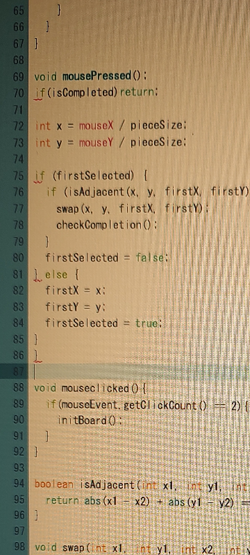 【超大至急】プロセッシングでパズルゲームを作っていたがif文のifや｝の下で赤の波線が出てEOFが出ます、余分な文字や打ち間違えも確認しましたが分からないのでプロの方や有識者の方助けてください。 このままだと課題の提出が間に合わなそうです。（Yahoo知恵袋の仕様で画像が2枚貼れないのと全体画像だと写真が粗すぎたので、エラー箇所の拡大写真のみの掲載です。）