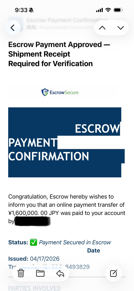 某販売サイトでコメント欄に個人アドレスの記載があり、とりあえず連絡してみたところ案の定外国人の方でした。 時計を2点出品しており、合わせて140万円くらいのものを160万円で購入するとのこと。 リスクにならない範囲で情報を出し、やり取りしていたら、振込が完了したとのこと。 以下のようなメールが届き、発送後に入金されるとのことでした。 これは詐欺という認識で良いでしょうか？ 英文読み慣れていないことと、エスクロー決済の経験が無い為、ご存じの方いれば教えてください。 仮にこの金額で本当に売却できるならこちらもかなりメリットですw