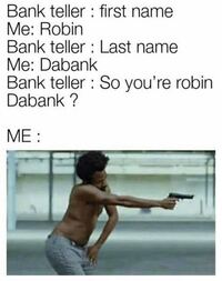 これの意味教えてください どうしてもrobindabankのネタ Yahoo 知恵袋