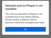 チケットマスターで支払いをしたいのですが、Paypalで選択したカードはご利用いただけません。Paypalで選択したカードは請求先住所のためご利用いただけません。 注文を完了するには、別のカードまたは支払い方法を選択してください。と出てきます。これはどういうことでしょうか？またpaypalに残高がないとチケマスは支払いが不可ですか？わかる方いましたらよろしくお願いします、