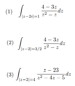 積分の問題について質問です。 次の積分を計算しなさい。積分記号下の |z − a| = r は，a を中心とする半径 r の円に正の向きがつけられた閉曲線と約束する。 と言う問題がよく分かりません。 回答お願いします。